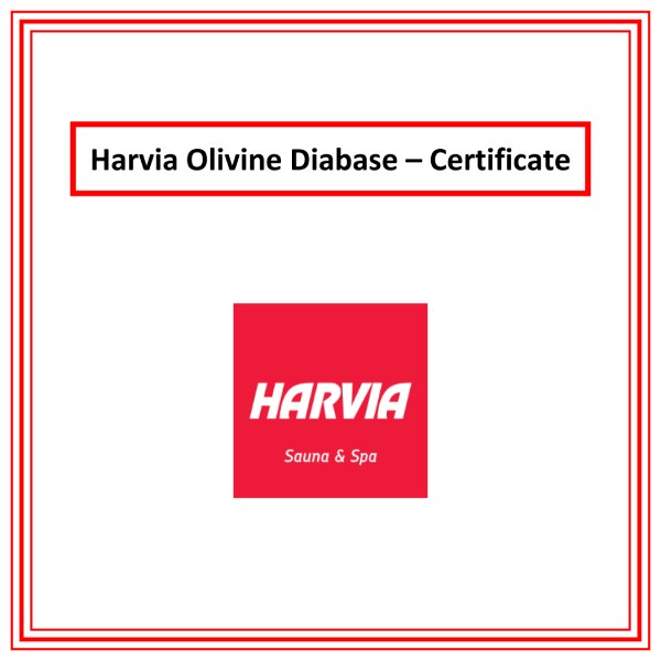 Harvia Olivine Diabase – Certificate