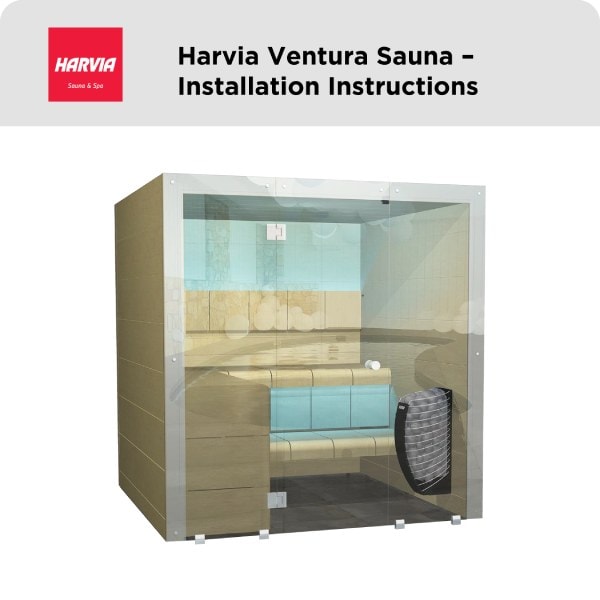 Harvia Ventura Sauna – Installation Instructions